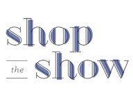 Shop the Shows