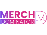 Merch Dominator